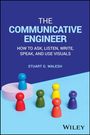 Stuart G Walesh: The Communicative Engineer, Buch