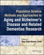 : Population Science Methods and Approaches to Aging and Alzheimer's Disease and Related Dementias Research, Buch