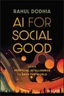 Rahul Dodhia: AI for Social Good, Buch