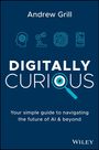 Andrew Grill: Digitally Curious, Buch