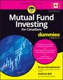 Andrew Bell: Mutual Fund Investing For Canadians For Dummies, Buch