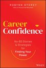 Robynn Storey: Career Confidence, Buch