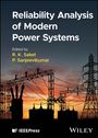 : Reliability Analysis of Modern Power Systems, Buch