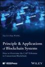 Hui Liu: Principles & Applications of Blockchain Systems, Buch