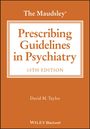 David M. Taylor: The Maudsley Prescribing Guidelines, Buch