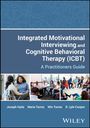 Joseph Hyde: Integrated Motivational Interviewing and Cognitive Behavioral Therapy (ICBT), Buch