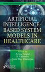 : Artificial Intelligence-Based System Models in Healthcare, Buch