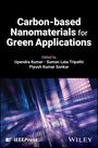 : Carbon-Based Nanomaterials for Green Applications, Buch