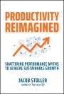 Jacob Stoller: Productivity Reimagined, Buch