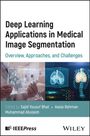 : Deep Learning Applications in Medical Image Segmentation, Buch