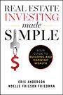 Noelle Frieson Friedman: Real Estate Investing Made Simple, Buch