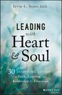 Irvin L. Scott: Leading with Heart and Soul, Buch