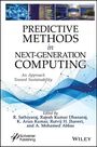 „PREDICTIVE METHODS in NEXT-GENERATION COMPUTING“, herausgegeben von R. Sathiyaraj, R. K. Dhanaraj und anderen. Oben sind technische Bilder.