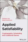 Xiaojuan Liao: Applied Satisfiability, Buch