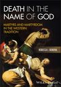 Rebecca I. Denova: Death in the Name of God, Buch