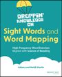 Heidi Martin: Droppin' Knowledge on Sight Words and Word Mapping, Buch