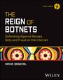 David Senecal: The Reign of Botnets, Buch
