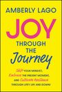Amberly Lago: Joy Through the Journey, Buch