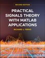 Richard J Tervo: Practical Signals Theory with MATLAB Applications, Buch
