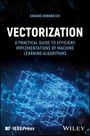 Edward Dongbo Cui: Vectorization, Buch