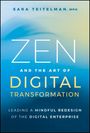 Sara Teitelman: Zen and the Art of Digital Transformation, Buch