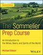 Michael Gibson: The Sommelier Prep Course, Buch