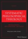 William Lane Craig: Systematic Philosophical Theology, Volume 1, Buch