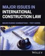Troy L Harris: Major Issues in International Construction Law, Buch