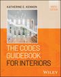 Katherine E Kennon: The Codes Guidebook for Interiors, Buch