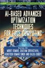 : Ai-Based Advanced Optimization Techniques for Edge Computing, Buch