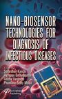 : Nano-Biosensor Technologies for Diagnosis of Infectious Diseases, Buch