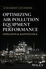 Jay Richardson: Optimizing Air Pollution Control Equipment Performance, Buch