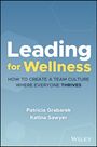 Patricia Grabarek: Leading for Wellness, Buch