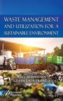 : Waste Management and Utilization for a Sustainable Environment, Buch