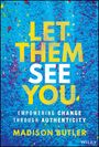 Madison Butler: Let Them See You, Buch