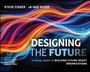 „DESIGNING THE FUTURE“ in großen Buchstaben, darunter farbenfrohe, dynamische Lichtwellen.