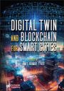 : Digital Twin and Blockchain for Smart Cities, Buch