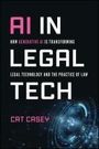 Catherine Casey: AI in Legal Tech, Buch