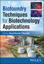 Biofoundry Techniques for Biotechnology Applications, Buch