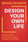 "Design Your Own Life" von Michael Pilarczyk. Rote Buchcover mit weißen und gelben Texten und dekorativen Linien.