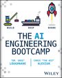 Greg Loughnane: The AI Engineering Bootcamp, Buch