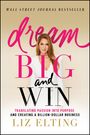 Liz Elting: Dream Big and Win, Buch