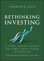 Charles D Ellis: Rethinking Investing, Buch