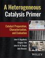 Titel: "A Heterogeneous Catalysis Primer". Untertitel beschreibt Katalysatorvorbereitung. Bilder zeigen chemische Apparaturen.