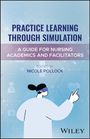 Practice Learning Through Simulation, Buch