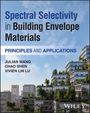 Text: "Spectral Selectivity in Building Envelope Materials: Principles and Applications" von Julian Wang, Chao Shen, Vivien Lin Lu. Stadtgebäude mit vielen Pflanzen.