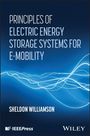 Sheldon Williamson: Principles of Electric Energy Storage Systems for E-Mobility, Buch