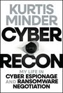 Kurtis Minder: Cyber Recon, Buch