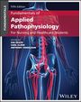 Text: "Fifth Edition. Fundamentals of Applied Pathophysiology. For Nursing and Healthcare Students. Edited by Ian Peate, Carl Clare, Anthony Wheeldon. Wiley." Hintergrund zeigt menschlichen Körper mit Skelett und Blutgefäßen.