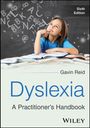 „Sixth Edition“, „Gavin Reid“, „Dyslexia: A Practitioners Handbook“. Kind am Schreibtisch, Buchstaben schweben.